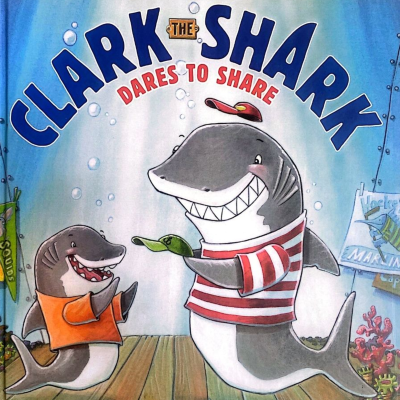 episode Clark The Shark - Dares to Share | Bruce Hale & Guy Francis artwork