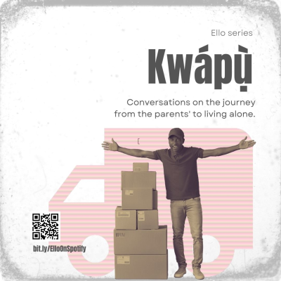 episode Kwápụ̀: conversations on the journey, from the parents' to living alone. artwork