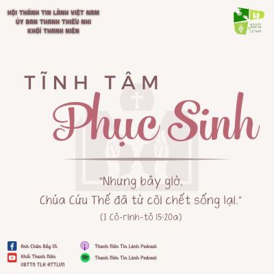 episode TĨNH TÂM PHỤC SINH 2024: VÌ CHÚA CỨU THẾ ĐANG SỐNG artwork