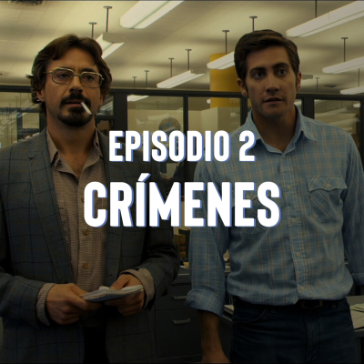 episode Episodio 2: Crímenes artwork