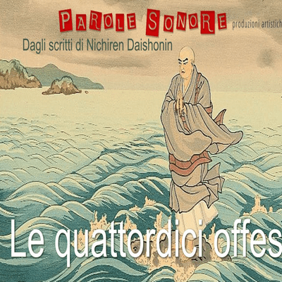 episode “Le quattordici offese” scritti di Nichiren Daishonin vol.1 pag.669 artwork