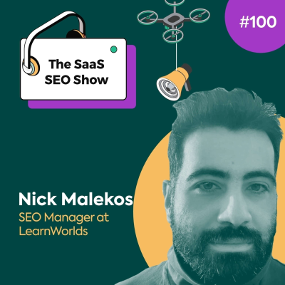 episode Growth Marketing with Nick Malekos, SEO Manager at LearnWorlds #100 artwork