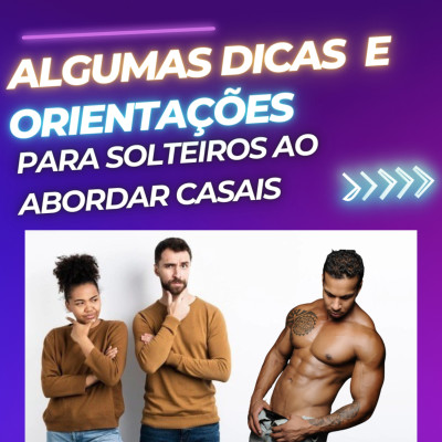episode #15 - Algumas dicas e Orientações para solteiros ao abordar casais artwork