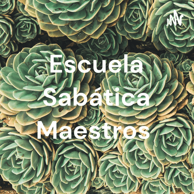 Escuela Sabática Maestros