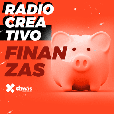 episode 006 - FINANZAS CREATIVAS artwork