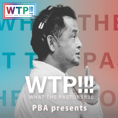 What The Pastors!! -WTP-