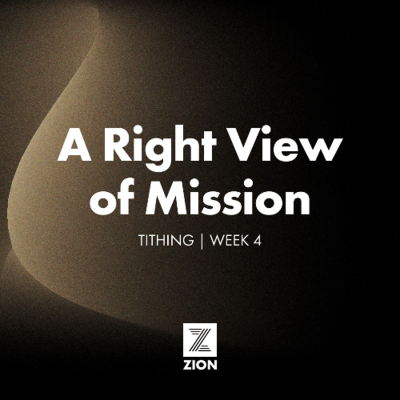 episode Tithing: A Right View of Missions| Week 4 artwork