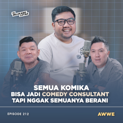 episode #212 Andi Wijaya (Awwe), Menjadi Comedy Consutant Memperluas Referensi Komedi artwork