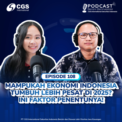 episode #108 - "Mampukah Ekonomi Indonesia Tumbuh Lebih Pesat di 2025? Ini Faktor Penentunya!" artwork