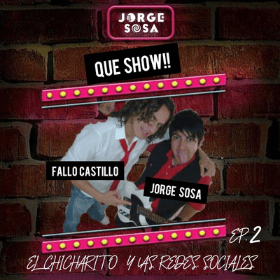 episode QUE SHOW Ep.2 Con FALLO CASTILLO | El Chicharito, Facebook y demás Redes Sociales artwork