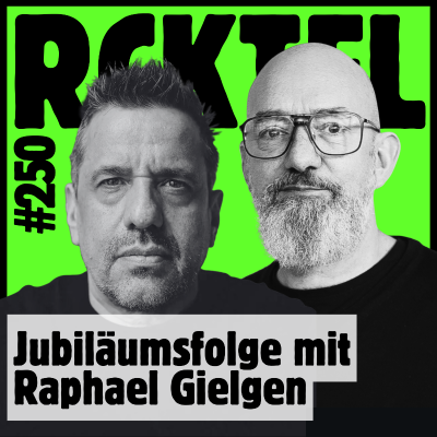 episode Jubiläums-Folge 250 mit Raphael Gielgen & Oliver Kemmann artwork