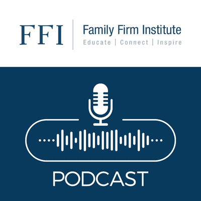 Family Firm Institute Podcast