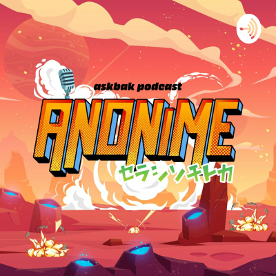 ANONIME - by askbak Podcast
