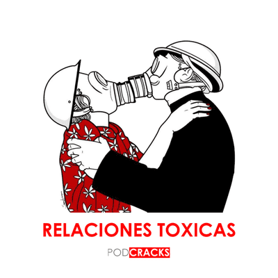episode 25. RELACIONES TOXICAS. artwork