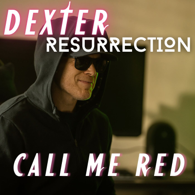 episode Call Me Red | Dexter: Resurrection Episode 4 artwork
