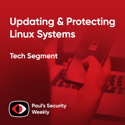 episode Updating & Protecting Linux Systems - PSW #877 artwork