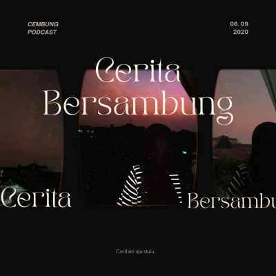 CEMBUNG: Cerita Bersambung
