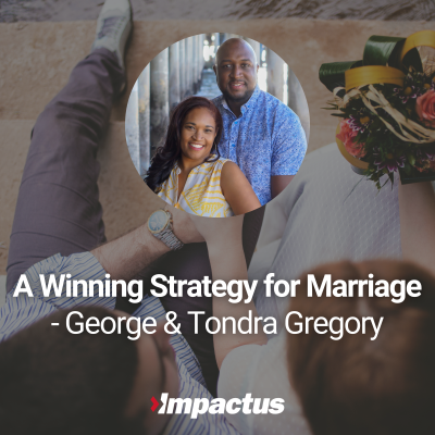 episode EP 85: A Winning Strategy for Marriage with George & Tondra Gregory artwork