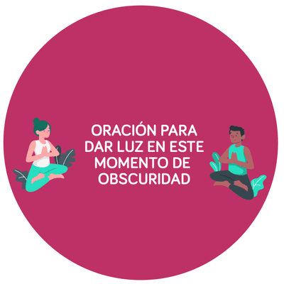 episode ORACION PARA DAR LUZ EN ESTE MOMENTO DE OBSCURIDAD artwork