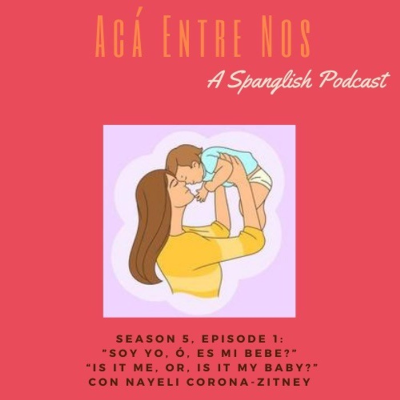 episode Season 5, Episode 1: "Soy yo o es mi bebe?" "Is it me or is it my baby?" artwork