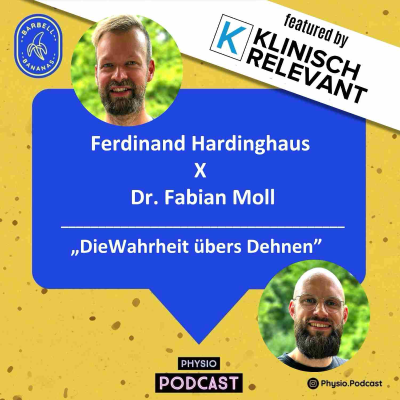 episode Die Wahrheit über das Dehnen - mit Dr. Fabian Moll und Ferdinand Hardinghaus artwork