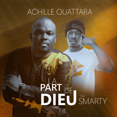 episode Achille Ouattara - La part de Dieu (Featuring Smarty) artwork
