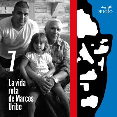 episode Capítulo 7 - La vida rota de Marcos Uribe: La foto artwork