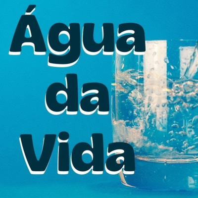 episode Água Da Vida | Devocional Diário | Pr. Adriano da Silva Ianz | #022 | 09.05.2022 artwork