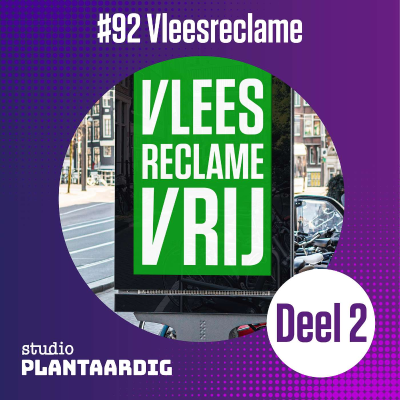 episode #92 Vleesreclames in de ban: Een logische stap of ultieme betutteling? (Deel 2) artwork