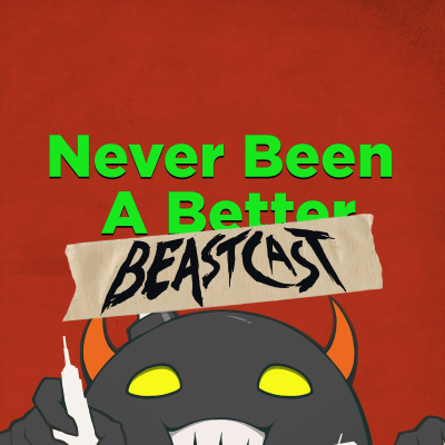 episode Never Been a Better Beastcast! - PAX East 2024 artwork