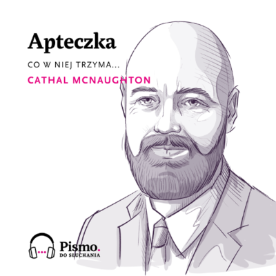 episode Apteczka Pisma. Co w niej trzyma Cathal McNaughton? artwork