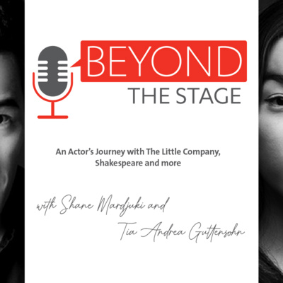 episode Season 2 | Episode 1: Shane and Tia's Journey with The Little Company, Shakespeare and More artwork