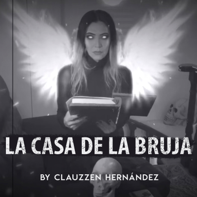 Cover image LA CASA DE LA BRUJA by Clauzzen Hernandez