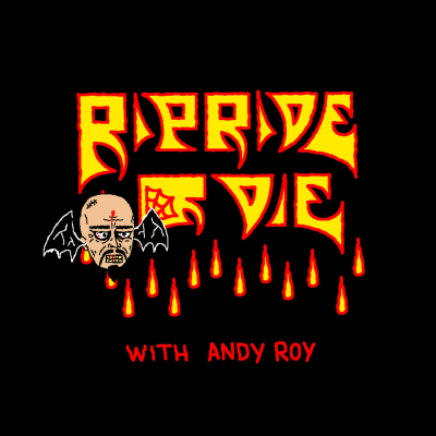 Ripride or Die With Andy Roy