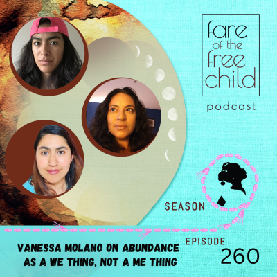 episode Ep 260: Vanessa Molano on Abundance as a We Thing, Not a Me Thing artwork