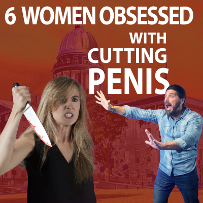 episode 6 Women Obsessed with Cutting Penis artwork
