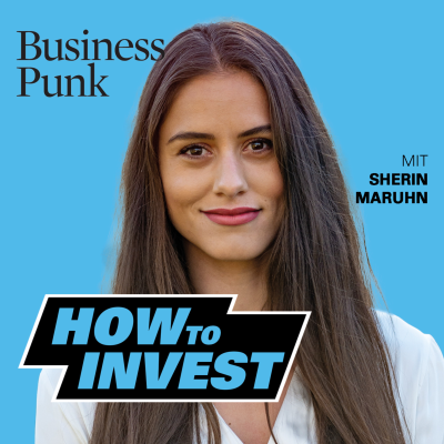 episode Willkommen bei How to Invest mit Sherin Maruhn artwork