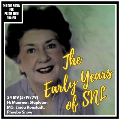 episode The Early Years of SNL: S04E19 Maureen Stapleton/Linda Ronstadt, Phoebe Snow (5/19/79) artwork