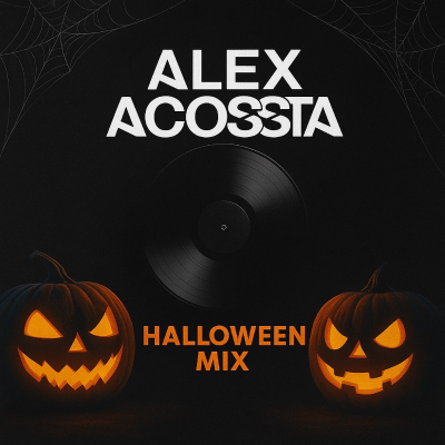 episode Alex Acossta - Promo Mix #30 - Halloween Mix artwork
