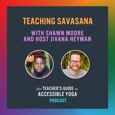 episode Teaching Savasana with Shawn Moore artwork