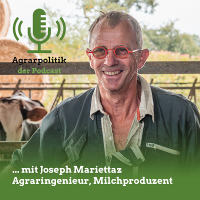 episode Agrarpolitik mit Joseph Mariettaz: «Il faut se former, il faut ĂȘtre accompagnĂ©, il faut oser franchir le pas» artwork
