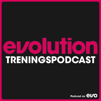Cover image EVOLUTION - Treningspodcast