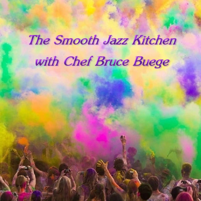 episode The Smooth Jazz Kitchen with Chef Brue Buege - Happy Again artwork