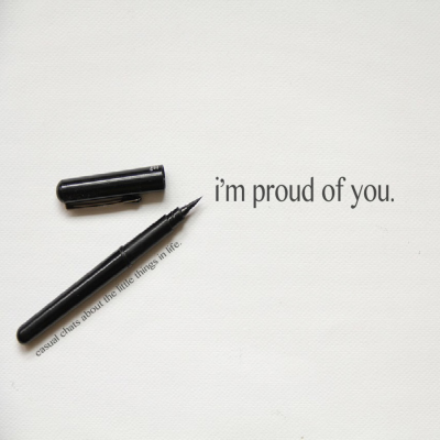 i'm proud of you