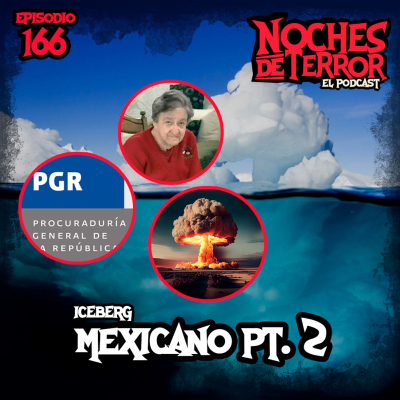 episode Ep 166: Iceberg Mexicano pt. 2 artwork