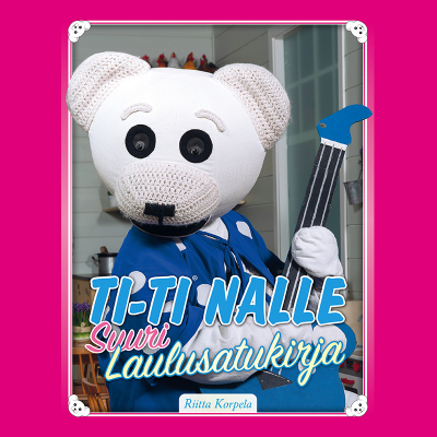 Ti-TI Nalle Suuri Laulusatukirja