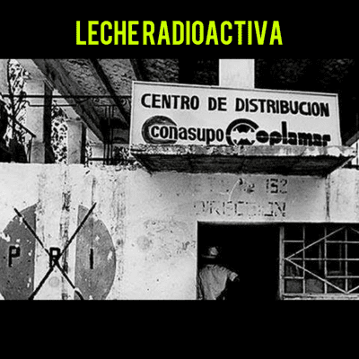 episode #3: Leche radioactiva artwork