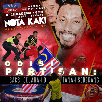 episode NOTA KAKI EPISOD 10 - ODISI PARTISAN : SAKSI SEJARAH DI TANAH SEBERANG artwork