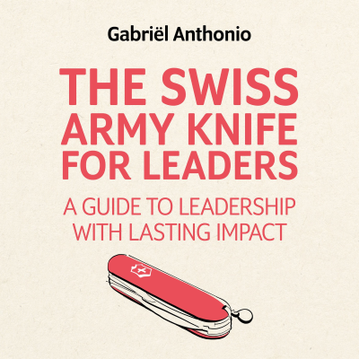 The Swiss Army Knife for Leaders