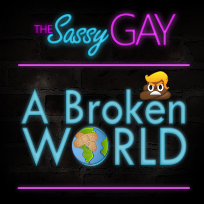 episode A Broken World // Sassy Conversations: Episode 03 artwork